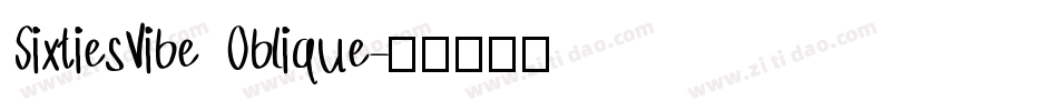 SixtiesVibe Oblique字体转换